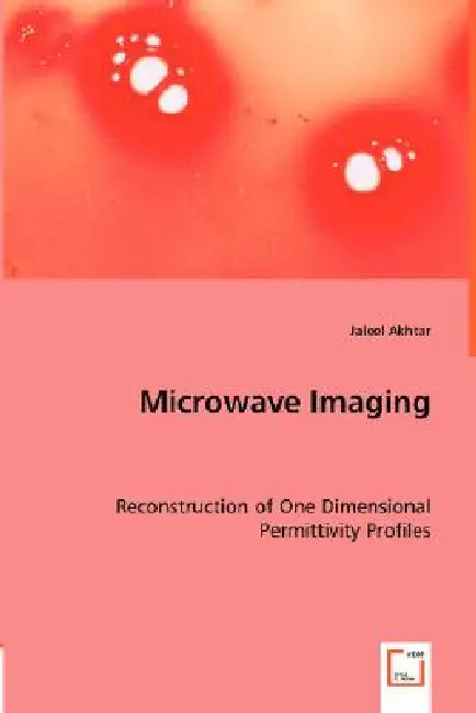 Microwave Imaging by Jaleel Akhtar