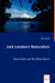 Jack London's Naturalism by Zita Cservék