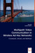 Multipath Video Communication in Wireless Ad Hoc Networks by Wei Wei, Avideh Zakhor