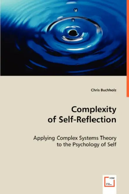 Complexity of Self-Reflection by Chris Buchholz