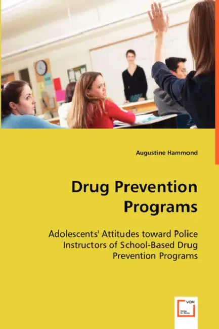 Drug Prevention Programs by Augustine Hammond