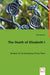 The Death of Elizabeth I - Analysis of Contemporary Prose Texts by Anita Jarecsni