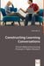 Constructing Learning Conversations by Hwee Ling Lim