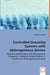 Controlled Queueing Systems with Heterogeneous Servers - Dynamic Optimization and Monotonicity Properties of Optimal Control Policies in Multiserver H by Dmitry Efrosinin
