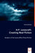 H.P. Lovecraft: Creating Real Fiction by David Szolloskei