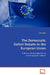 The Democratic Deficit Debate in the European Union by Livia Door