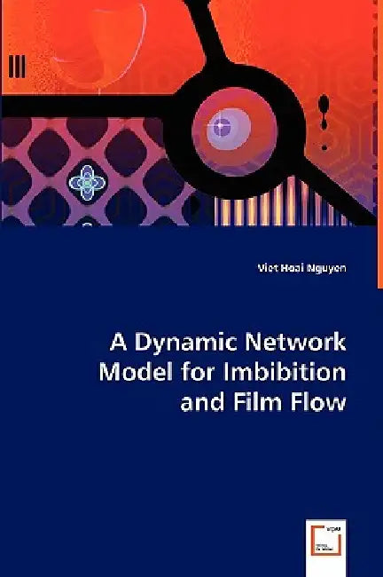 A Dynamic Network Model for Imbibition by Viet Hoai Nguyen