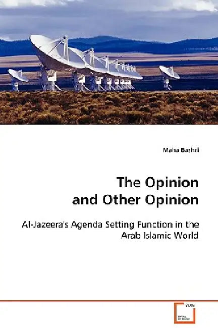 The Opinion and Other Opinion by Maha Bashri