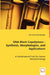 DNA Block Copolymers - Synthesis, Morphologies, and Applications by Fikri Emrah Alemdaroglu