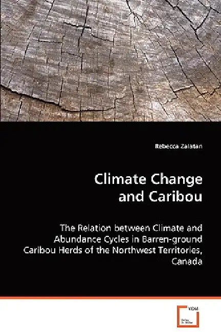Climate Change and Caribou by Rebecca Zalatan