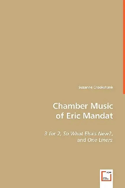 Chamber Music of Eric Mandat by Suzanne Crookshank
