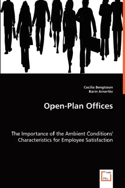 Open Plan Offices by Cecilia Bengtsson, Karin Arnerlöv