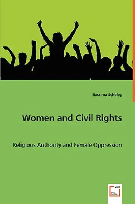 Women and Civil Rights by Bassima Schbley