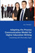 Adapting the Process Communication Model for Higher Education Writing - Connecting with Personality Types by Jon F. Thompson