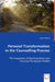 Personal Transformation in the Counselling Process by Susan Doiron