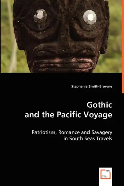 Gothic and the Pacific Voyage by Stephanie Smith-Browne