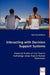 Interacting with Decision Support Systems by Poornima Madhavan