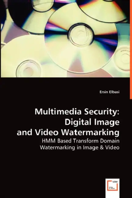 Multimedia Security by Ersin Elbasi
