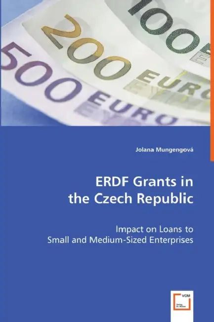 ERDF Grants in the Czech Republic by Jolana Mungengová