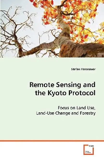 Remote Sensing and the Kyoto Protocol by Stefan Hasenauer