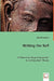 Writing the Self by Edward Karshner
