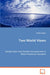 Two World Views - Double-Voice and Double-Consciousness in Native American Literature by Shelley Stigter