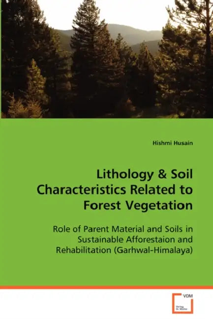 Lithology & Soil Characteristics Related to Forest Vegetation by Hishmi Husain