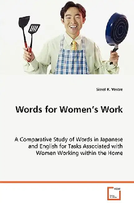 Words for Women's Work by Sissel K. Vestre