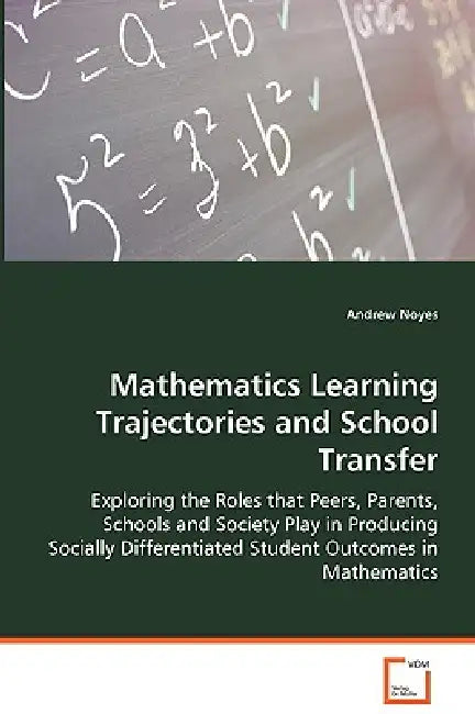 Mathematics Learning Trajectories and School Transfer by Andrew Noyes