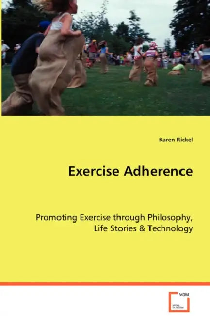Exercise Adherence by Karen Rickel