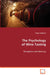 The Psychology of Wine Tasting by Angus Hughson