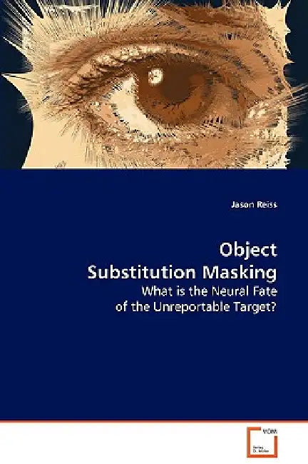 Object Substitution Masking by Jason Reiss