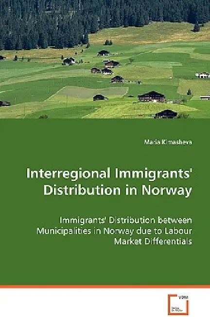 Interregional Immigrants' Distribution in Norway by Maria Kimasheva