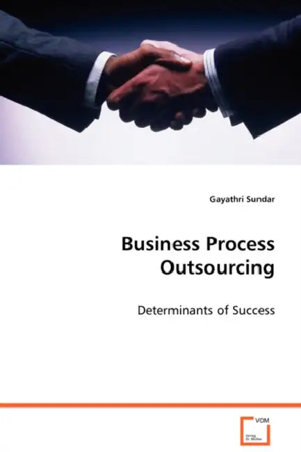 Business Process Outsourcing by Gayathri Sundar