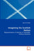 Imagining the Scottish Nation - Representations of Identity in Twentieth-Century Literature by Miriam Schröder