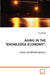 Aging in the "Knowledge Economy" by Ting Zhang