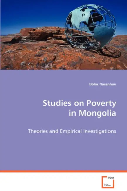 Studies on Poverty in Mongolia by Bolor Naranhuu