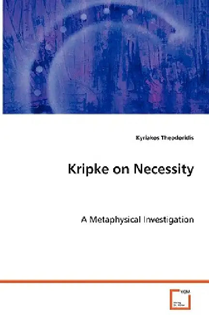 Kripke on Necessity by Kyriakos Theodoridis