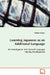 Learning Japanese as an Additional Language An Investigation into Second Language Identity Development by William Armour