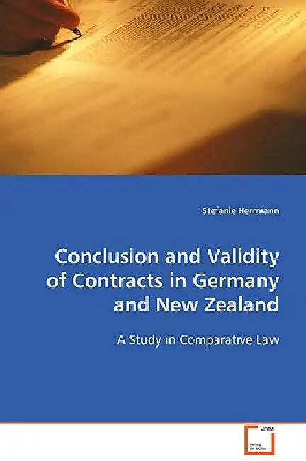 Conclusion and Validity of Contracts in Germany and New Zealand by Stefanie Herrmann