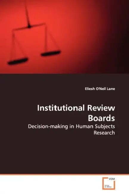 Institutional Review Boards by Eliesh O'Neil Lane