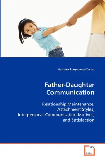 Father-Daughter Communication by Narissra Punyanunt-Carter