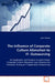 The Influence of Corporate Culture Alienation to IT- Outsourcing by Leo P. Bruhin