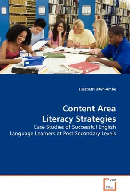 Content Area Literacy Strategies by Elizabeth Bifuh-Ambe