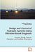 Design and Control of Hydraulic Systems Using Vibration Based Diagnosis by Molham Chikhalsouk, Rama B. Bhat