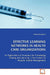 Effective Learning Networks in Health Care Organizations by Pavani Rangachari