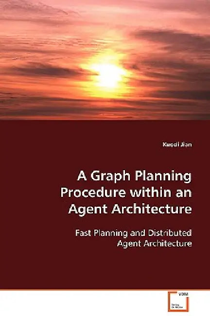 A Graph Planning Procedure within an Agent Architecture by Kuodi Jian