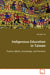 Indigenous Education in Taiwan by Shu-Huei Yen