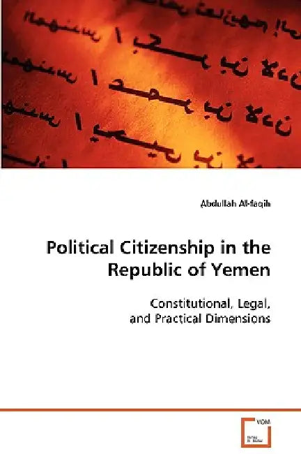 Political Citizenship in the Republic of Yemen by ِabdullah ِal-Faqih