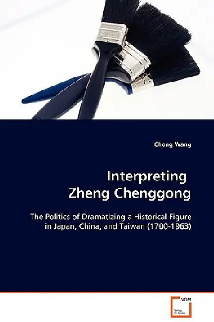 Interpreting Zheng Chenggong by Chong Wang